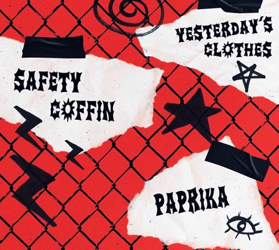 Paprika // Yesterdays Clothes // Safety Coffin