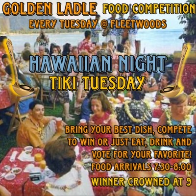 Golden Ladle "Hawaiin Night!