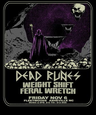 Dead Runes // Weight Shift // Feral Wrecth